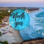 Top 5 Places to visit in Goa Today!